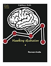 Hawking Radiation 4 (Paperback)