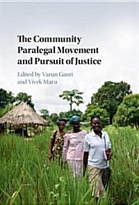 Community Paralegals and the Pursuit of Justice (Hardcover)