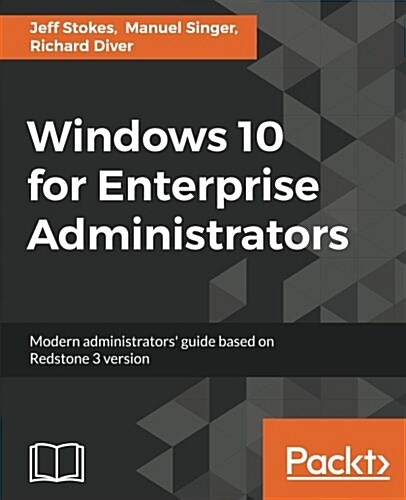 Windows 10 for Enterprise Administrators (Paperback)