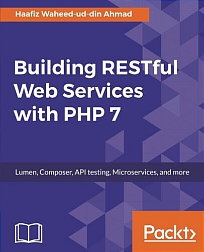 Building RESTful Web Services with PHP 7 (Paperback)