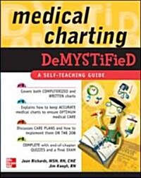 Medical Charting Demystified (Paperback)