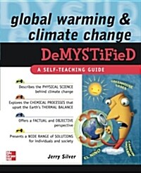 Global Warming and Climate Change Demystified (Paperback)
