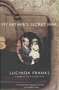 My Fathers Secret War (Paperback, Reprint)