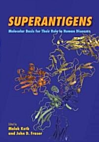 Superantigens: Molecular Basis for Their Role in Human Diseases (Hardcover)