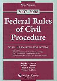 Federal Rules of Civil Procedure With Resources for Study 2007-2008 (Paperback)