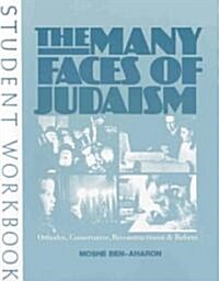 The Many Faces of Judaism - Workbook (Paperback)