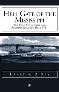 Hell Gate of the Mississippi (Paperback)