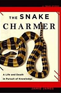 The Snake Charmer (Hardcover)