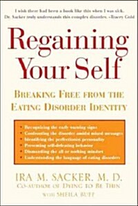 Regaining Yourself (Paperback, Reprint)