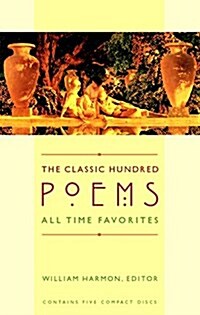 The Classic Hundred Poems: All Time Favorites (Audio CD)