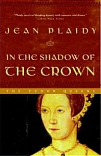 In the Shadow of the Crown (Paperback, 3)