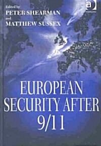 European Security After 9/11 (Hardcover, New ed)
