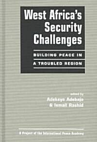 West Africas Security Challenges (Hardcover)