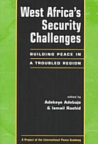 West Africas Security Challenges (Paperback)