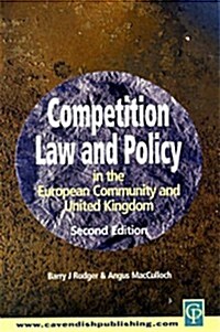 Competition Law and Policy in the Ec and Uk (Paperback)