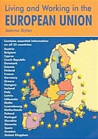 Living and Working in the European Union (Paperback)