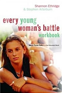 Every Young Womans Battle Workbook (Paperback)