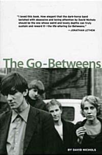 The Go-Betweens (Paperback, Revised)