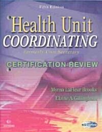 Health Unit Coordinating Certification Review (Paperback, 5th)