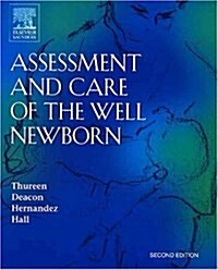 Assessment and Care of the Well Newborn (Paperback, 2 ed)