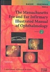 The Massachusetts Eye and Ear Infirmary Illustrated Manual of Ophthalmology (Package, 2 Rev ed)