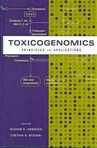 Toxicogenomics: Principles and Applications (Hardcover)