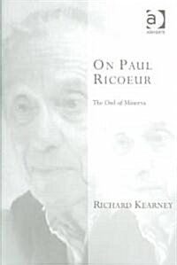 [중고] On Paul Ricoeur : The Owl of Minerva (Paperback)