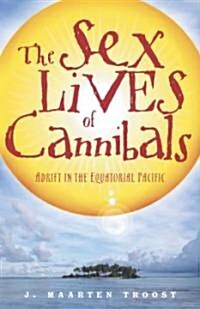 [중고] The Sex Lives of Cannibals: Adrift in the Equatorial Pacific (Paperback)