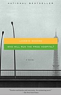 Who Will Run the Frog Hospital? (Paperback)