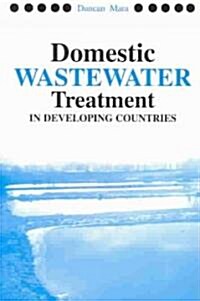 Domestic Wastewater Treatment in Developing Countries (Paperback)