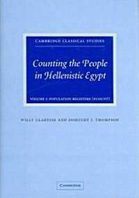 Counting the People in Hellenistic Egypt: Volume 1, Population Registers (P. Count) (Hardcover)