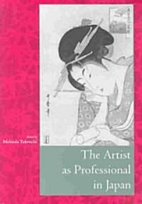 The Artist As Professional in Japan (Hardcover)