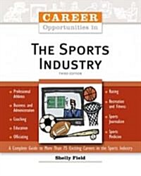 Career Opportunities in the Sports Industry (Paperback, 3rd)