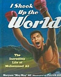 I Shook Up the World (Library)