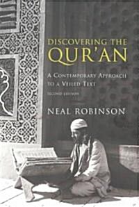 Discovering the Quran: A Contemporary Approach to a Veiled Text (Paperback, 2)