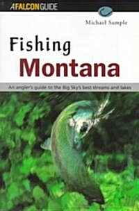 Fishing Montana, Revised, Third Edition (Paperback, 3)