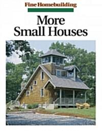 More Small Houses (Hardcover)