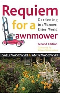 Requiem for a Lawnmower: Gardening in a Warmer, Drier World (Paperback, 2)