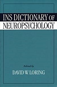 Ins Dictionary of Neuropsychology (Paperback)