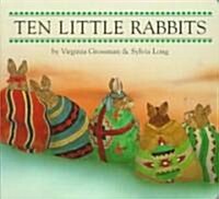 Ten Little Rabbits Board Book (Board Books, Revised)