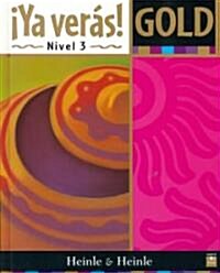 Ya Veras! Gold (Hardcover, Subsequent)