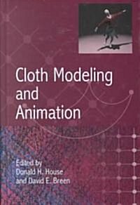 Cloth Modeling and Animation (Hardcover)