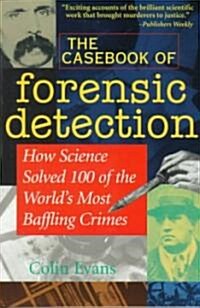 The Casebook of Forensic Detection (Paperback)