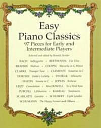 Easy Piano Classics: 97 Pieces for Early and Intermediate Players (Paperback)
