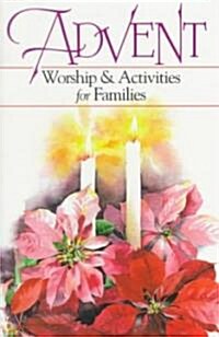 Advent Worship and Activities for Families (Paperback)