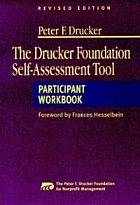 The Drucker Foundation Self Assessment Tool (Paperback, 2nd, Revised)