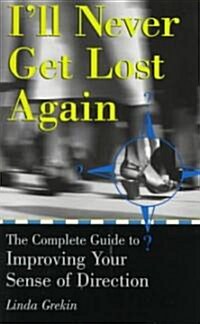 Ill Never Get Lost Again (Paperback)