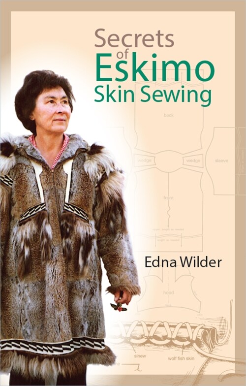 Secrets of Eskimo Skin Sewing (Paperback, 2)