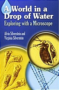 A World in a Drop of Water: Exploring with a Microscope (Paperback)