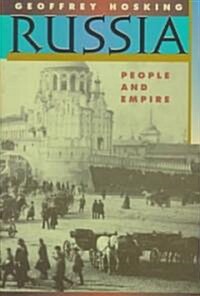 Russia: People and Empire, 1552-1917, Enlarged Edition (Paperback)